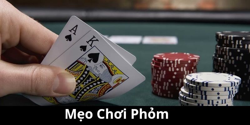 mẹo đánh phỏm online chuẩn