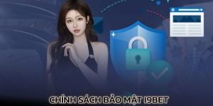 chính sách bảo mật thông tin trên mạng cho khách hàng của i9bet