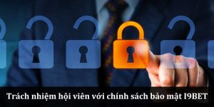 trách nhiệm của hội viên tại i9bet