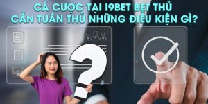 quy định đối với người chơi tại i9bet