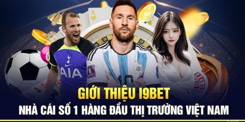 Thương hiệu I9BET cùng một số điều bet thủ cần biết